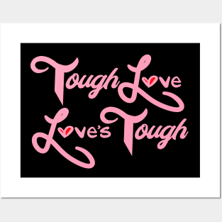 ToughLoveLovesTough Posters and Art